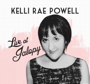 Kelli Rae Powell's Live at Jalopy